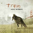 Save Me San Francisco (Train)