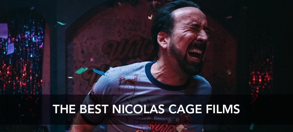 The Best Nicolas Cage Films