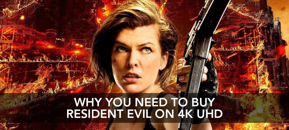 Why You Need To Buy Resident Evil on 4K UHD