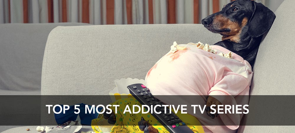 Top 5 Most Addictive TV Series