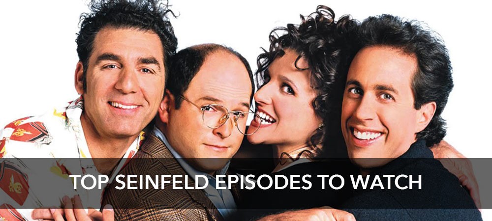 Top Seinfeld Episodes