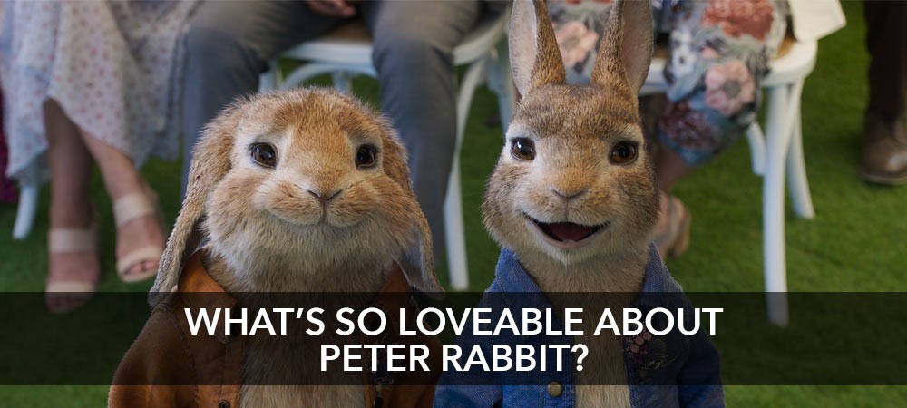 What's So Loveable About Peter Rabbit?