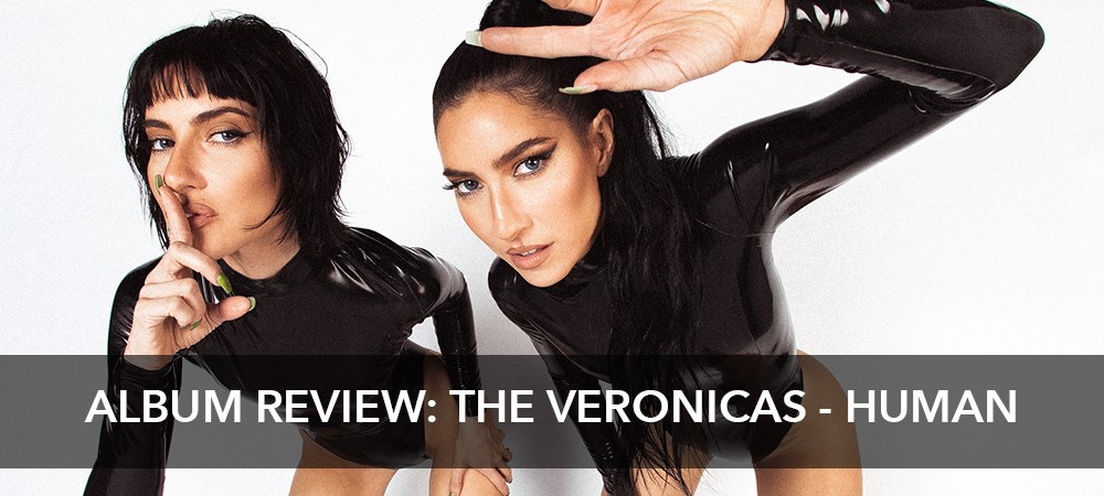 ALBUM REVIEW: The Veronicas - Human