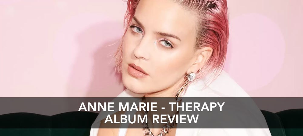 Anne Marie - Therapy Album Review
