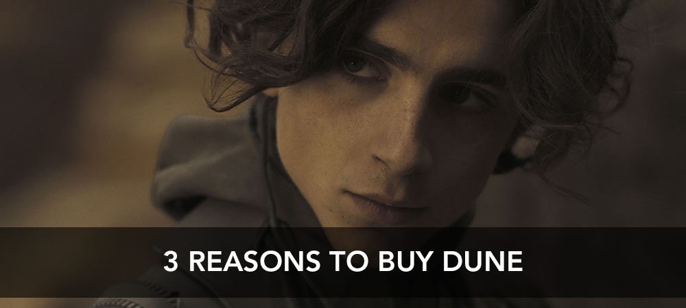 3 Reasons To Buy Dune