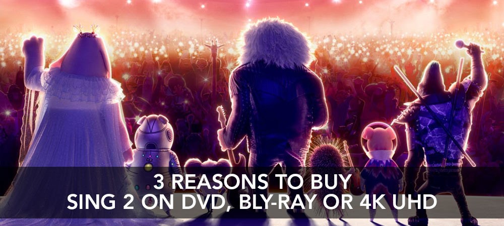 Sing 2 - 3 Reasons To Buy It