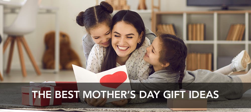 Mother's Day Gift Ideas