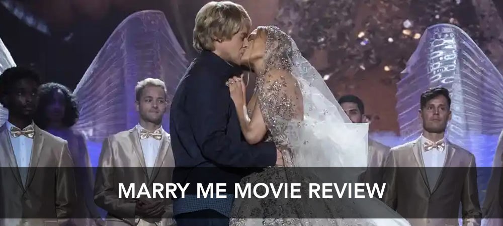 Marry Me Movie Review