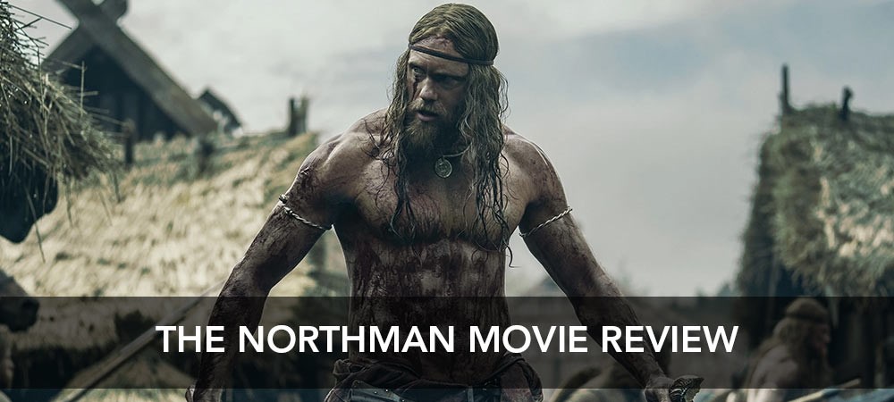 The Northman Movie Review