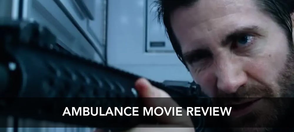 Why Action Movie Fans Need To Buy Ambulance on DVD, Blu-ray or 4K UHD!