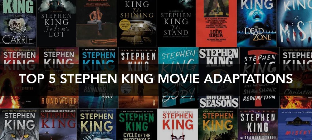Top 5 Stephen King Movie Adaptations