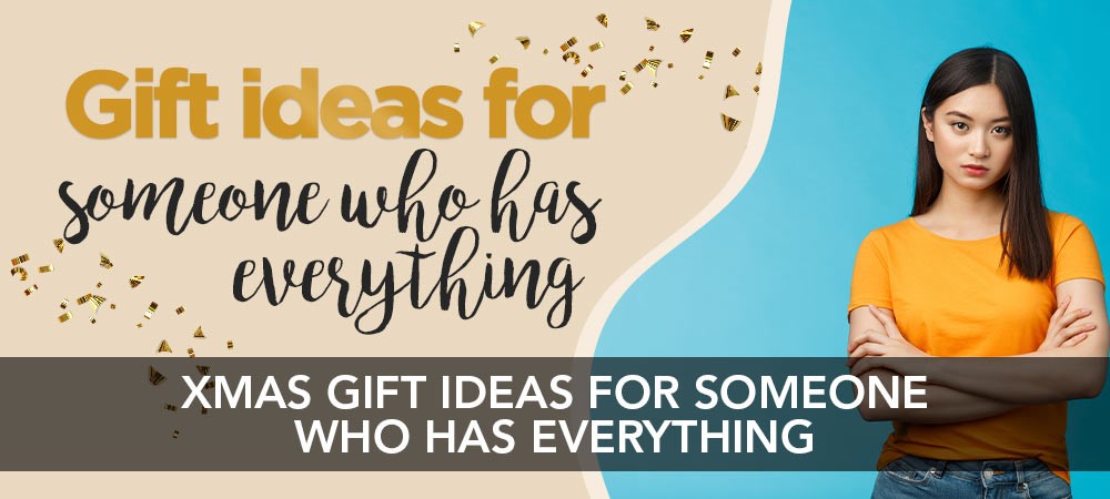 5 Best Gift Ideas for Christmas for someone who has everything