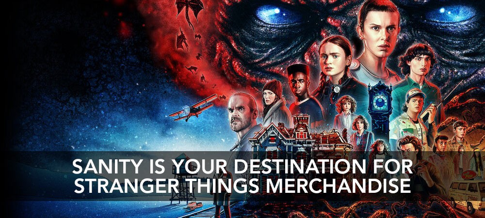 Buy Stranger Things Merch at Sanity!