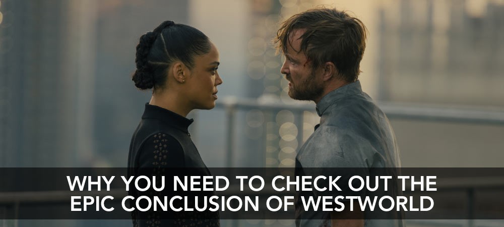 Why You Need to Check Out Westworld Season 4