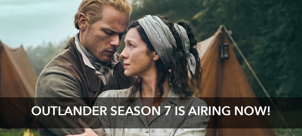 Outlander Season 7 Airing Now - When's It Being Released?