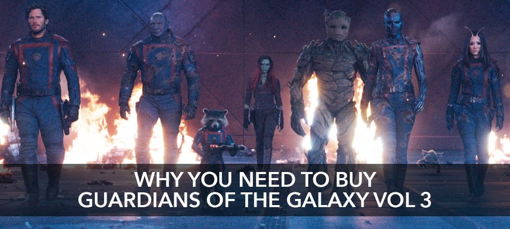 Why you need to buy of Guardians of The Galaxy: Volume 3 (2023)