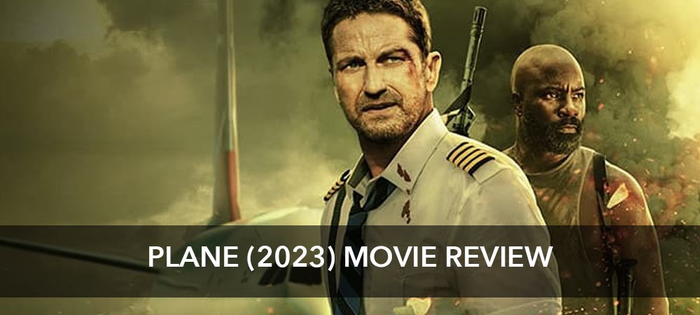 Plane (2023) Movie Review