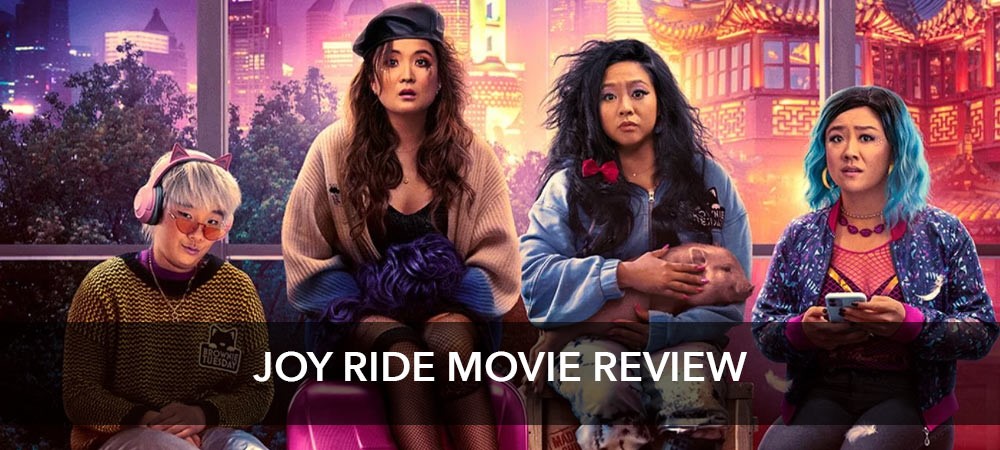 Joy Ride Movie Review
