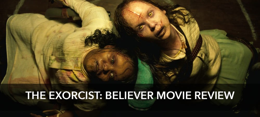 The Exorcist: Believer Movie Review