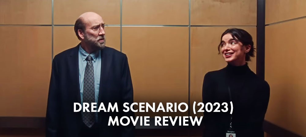 Dream Scenario (2023) Movie Review