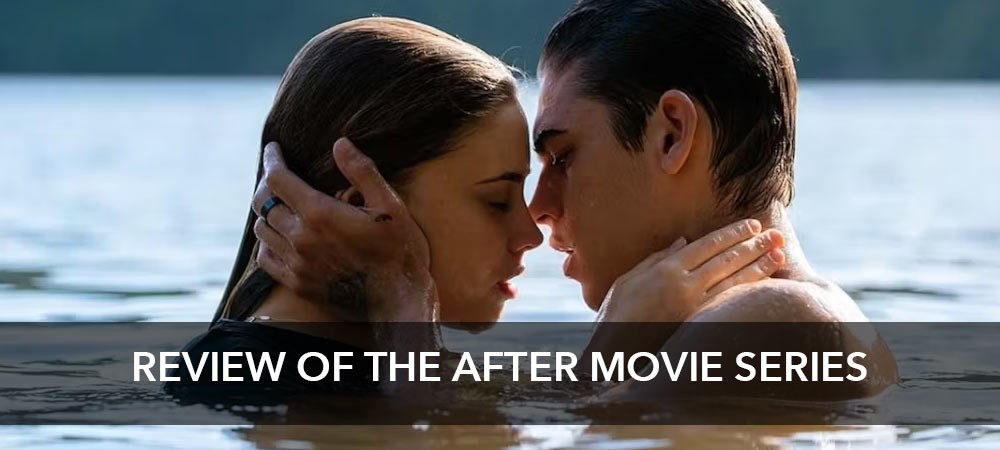 After Movies Series Review