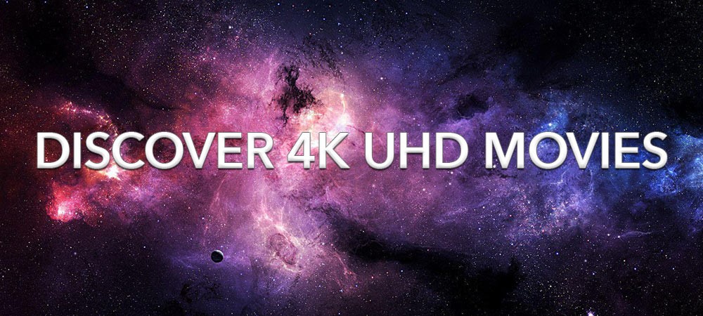 Why UHD Movies Are the Ultimate Home Viewing Experience (and Where to Buy Them for Less)