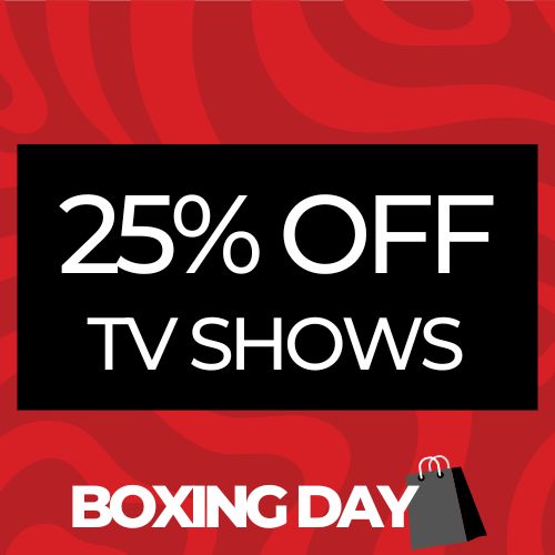 Shop Now & Save 25% On Selected TV Shows