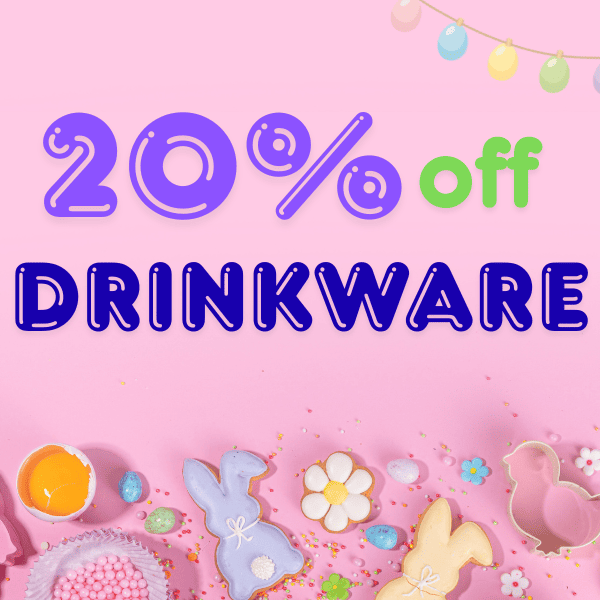 Shop Now & Save 20% on Drinkware