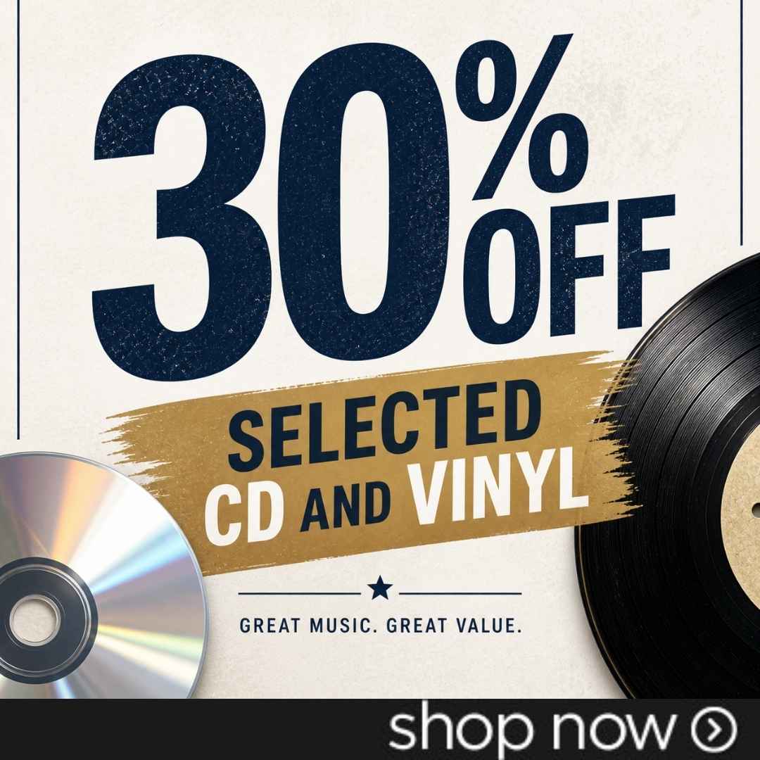 30% Off Selected CD and Vinyl