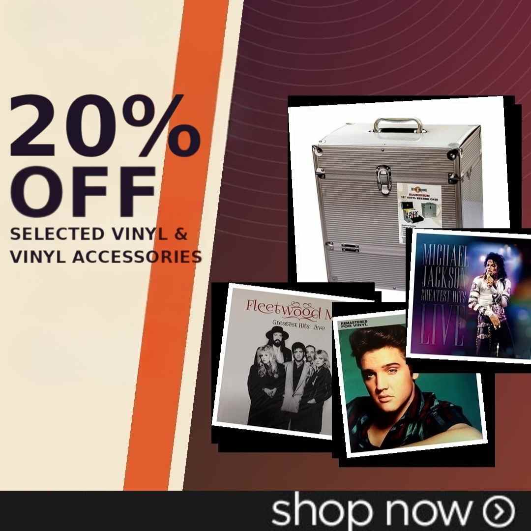 Save 20% off a Huge Range of Vinyl & Accessories