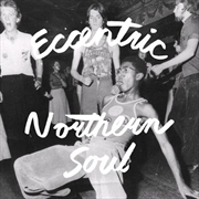 Buy Eccentric Northern Soul - Silv