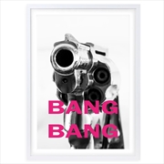 Buy Wall Art's Bang Bang Large 105cm x 81cm Framed A1 Art Print