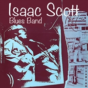 Buy Isaac Scott Blues Band