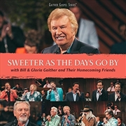 Buy Sweeter As The Days Go By