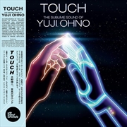 Buy Touch: The Sublime Sound Of Yuji Ohno