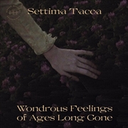 Buy Wondrous Feelings Of Ages Long Gone