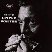 Buy Best Of Little Walter
