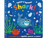 Buy Shark! (Squish'N'squeeze)