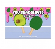Buy You Guac Served Ping Pong Set