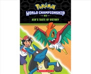 Buy Ash's Taste of Victory (Pokemon: World Championship #2)