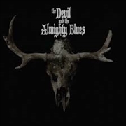 Buy Devil And The Almighty Blues