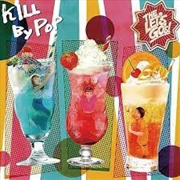 Buy Kill By Pop