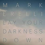Buy Lay Your Darkness Down