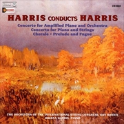 Buy Harris Conducts Harris: Concerto For Amplified Piano And Orchestra