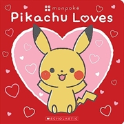 Buy Pikachu Loves (Pokémon: Monpoké Board Book) (Pokémon: Monpoké Board Book)