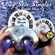 Buy Big Stir Singles: The Seventh Wave (Various Artists)