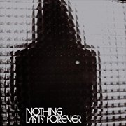 Buy Nothing Lasts Forever (Vinyl)