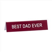 Buy Desk Sign Medium (Long) - Best Dad Ever