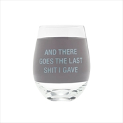 Buy Wine Glass - Last Sh1T