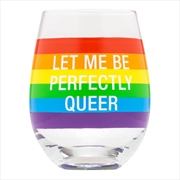 Buy Wine Glass - Perfectly Queer (Pride)